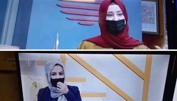 عيون المذيعات فقط هي المرئية طالبان تطلب من مذيعات التليفزيون تغطية وجوههن